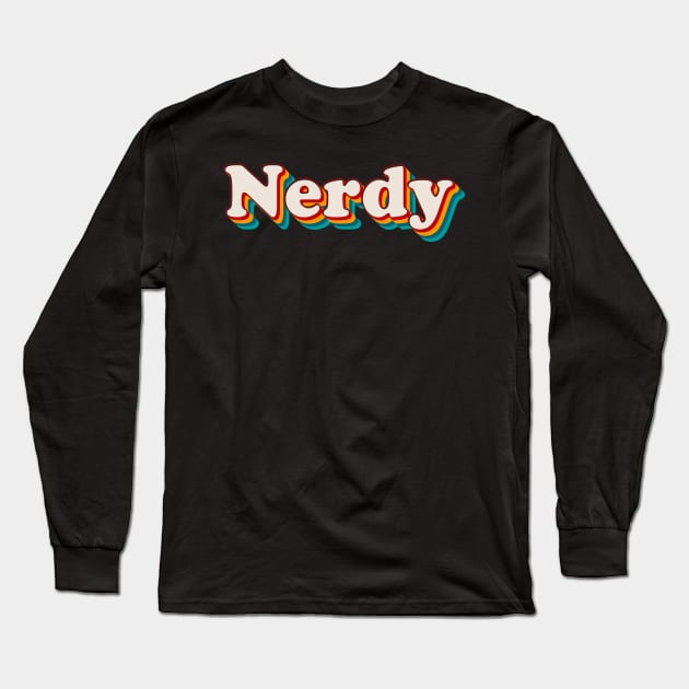 Nerdy Long Sleeve T-Shirt by n23tees